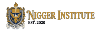 Nigger Institute